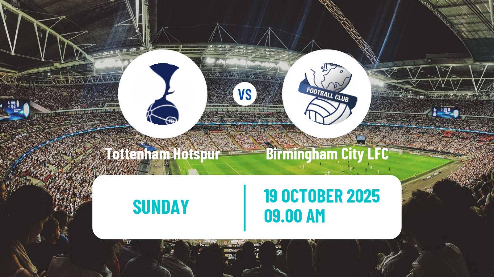 Football English League Cup Women Tottenham Hotspur - Birmingham City LFC