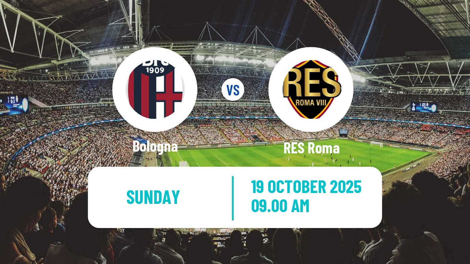 Football Italian Serie B Women Bologna - RES Roma