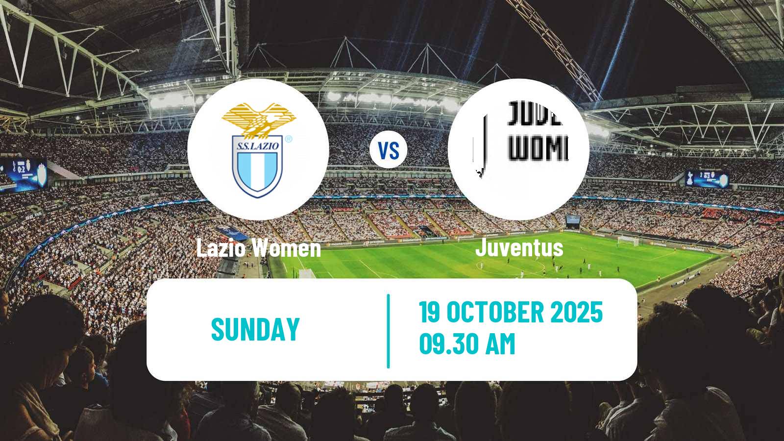 Football Italian Serie A Women Lazio - Juventus Football Italian Serie A Women Lazio - Juventus