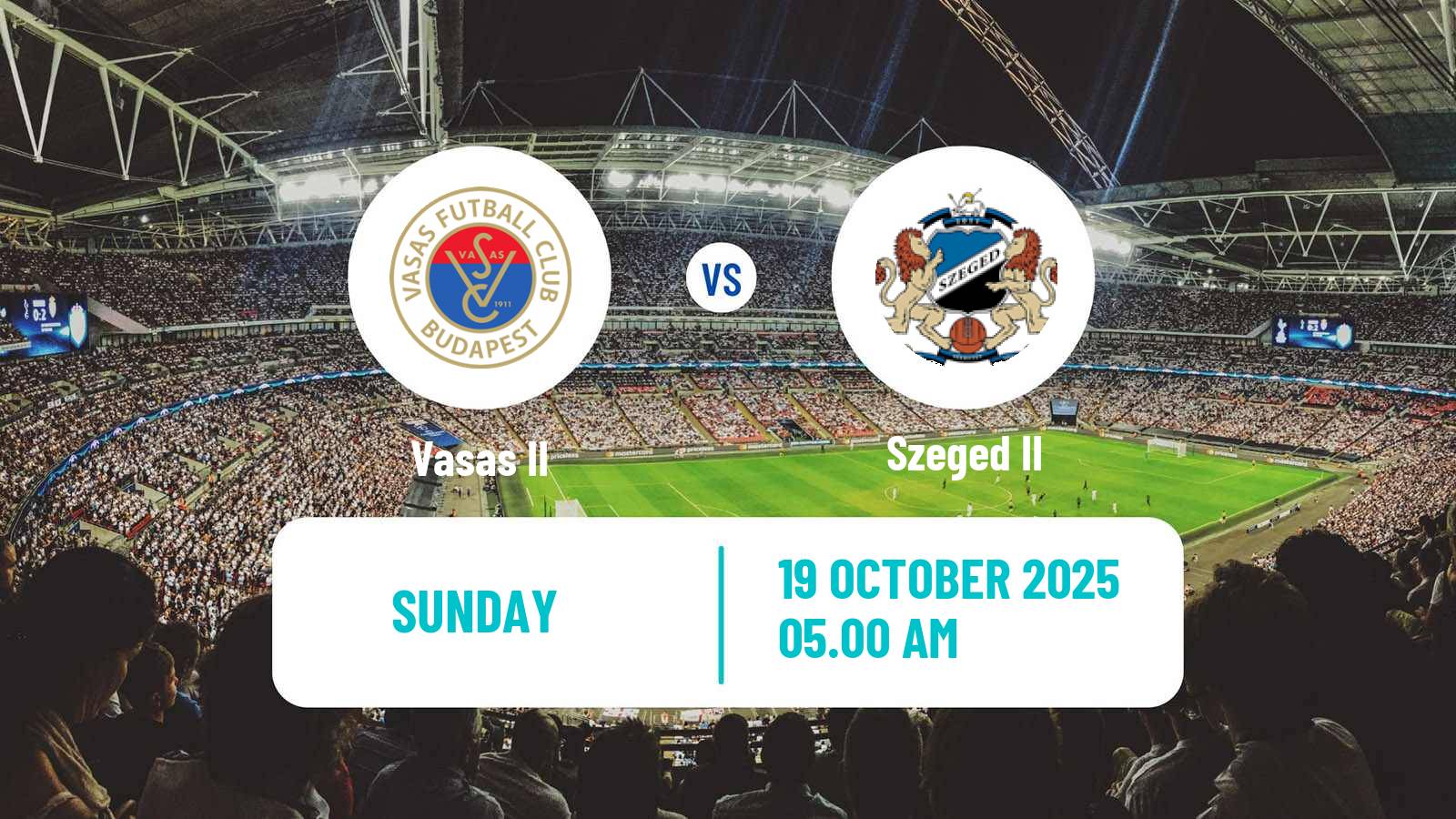 Football Hungarian NB III Southeast Vasas II - Szeged II