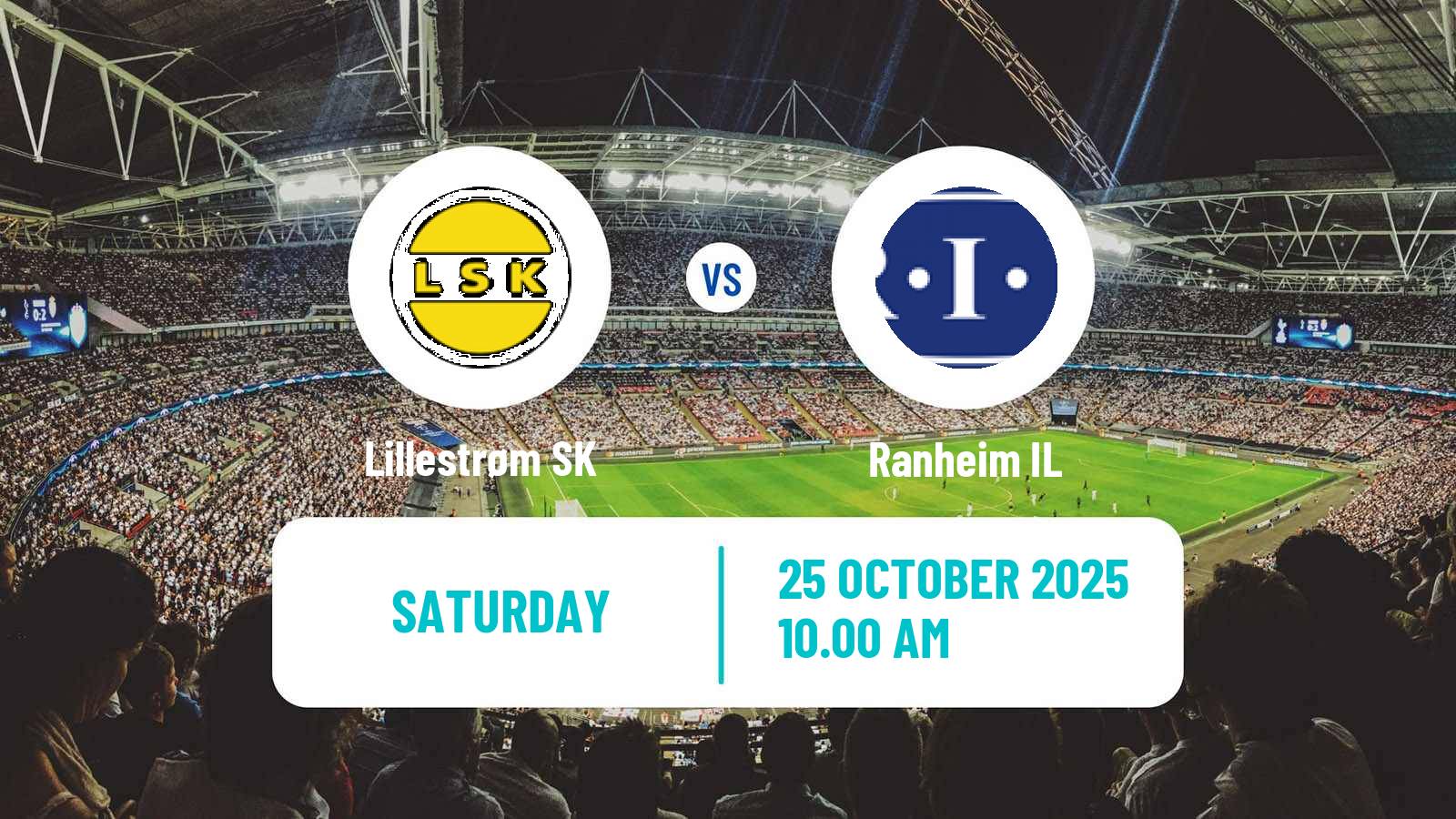 Football Norwegian Adeccoligaen Lillestrøm SK - Ranheim