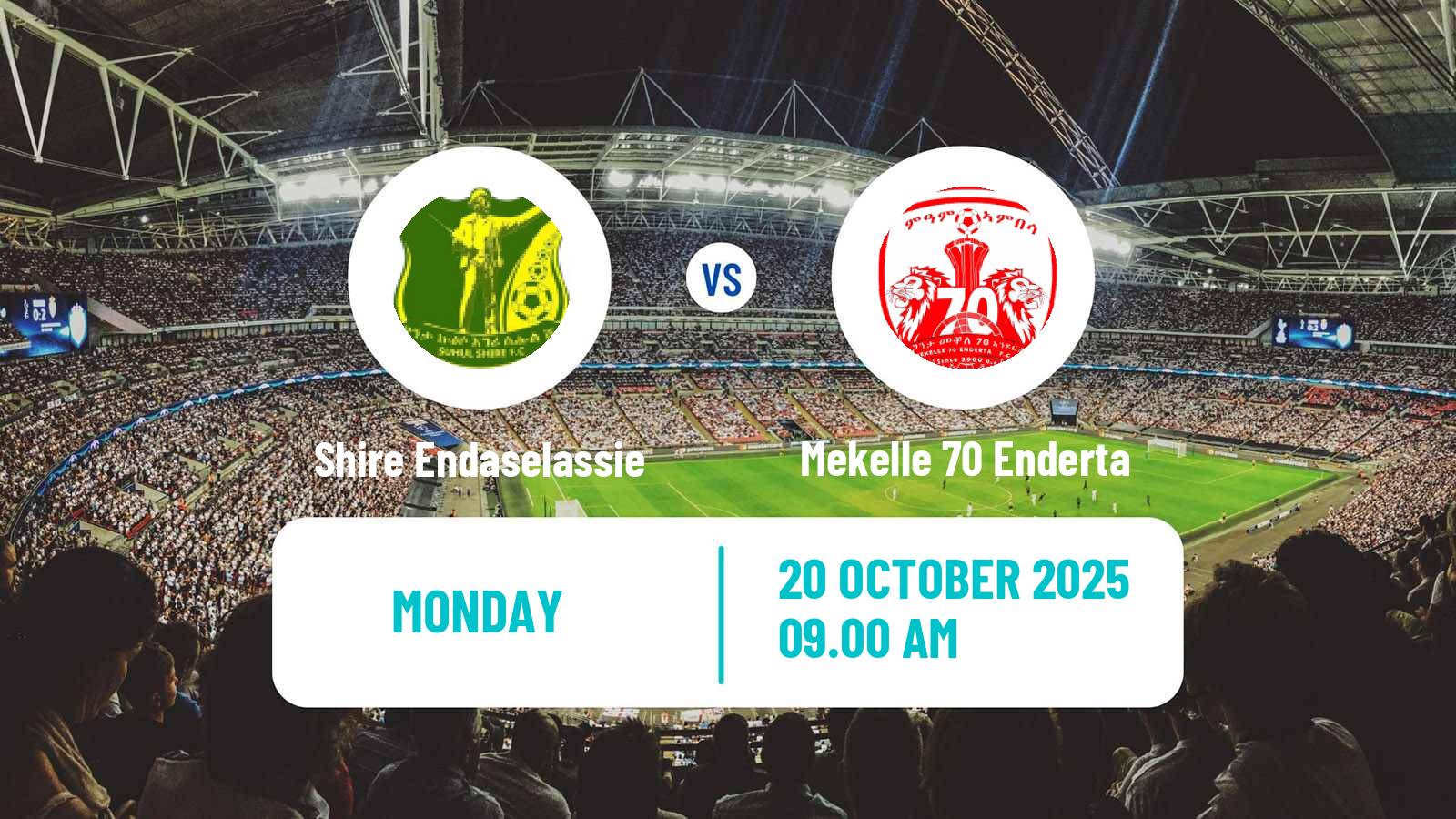 Football Ethiopian Premier League Shire Endaselassie - Mekelle 70 Enderta