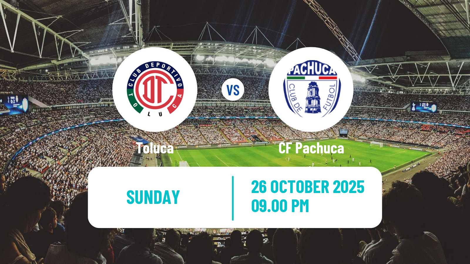 Football Mexican Liga MX Toluca - Pachuca