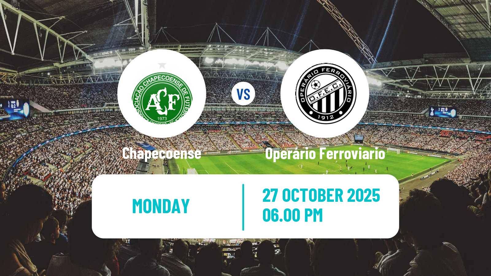 Football Brazilian Serie B Chapecoense - Operário Ferroviario