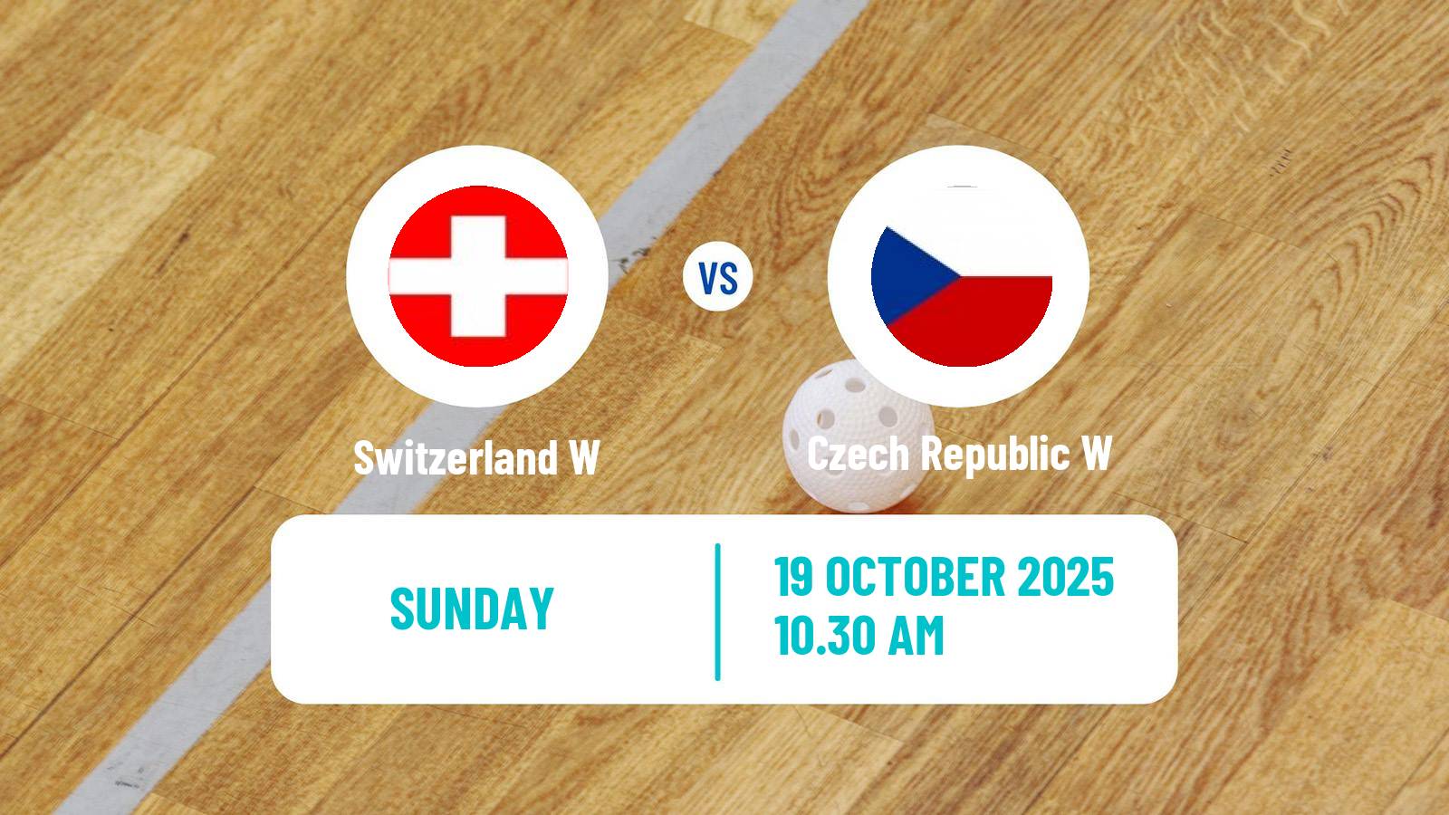 Floorball Euro Floorball Tour Women Switzerland Switzerland W - Czech Republic W