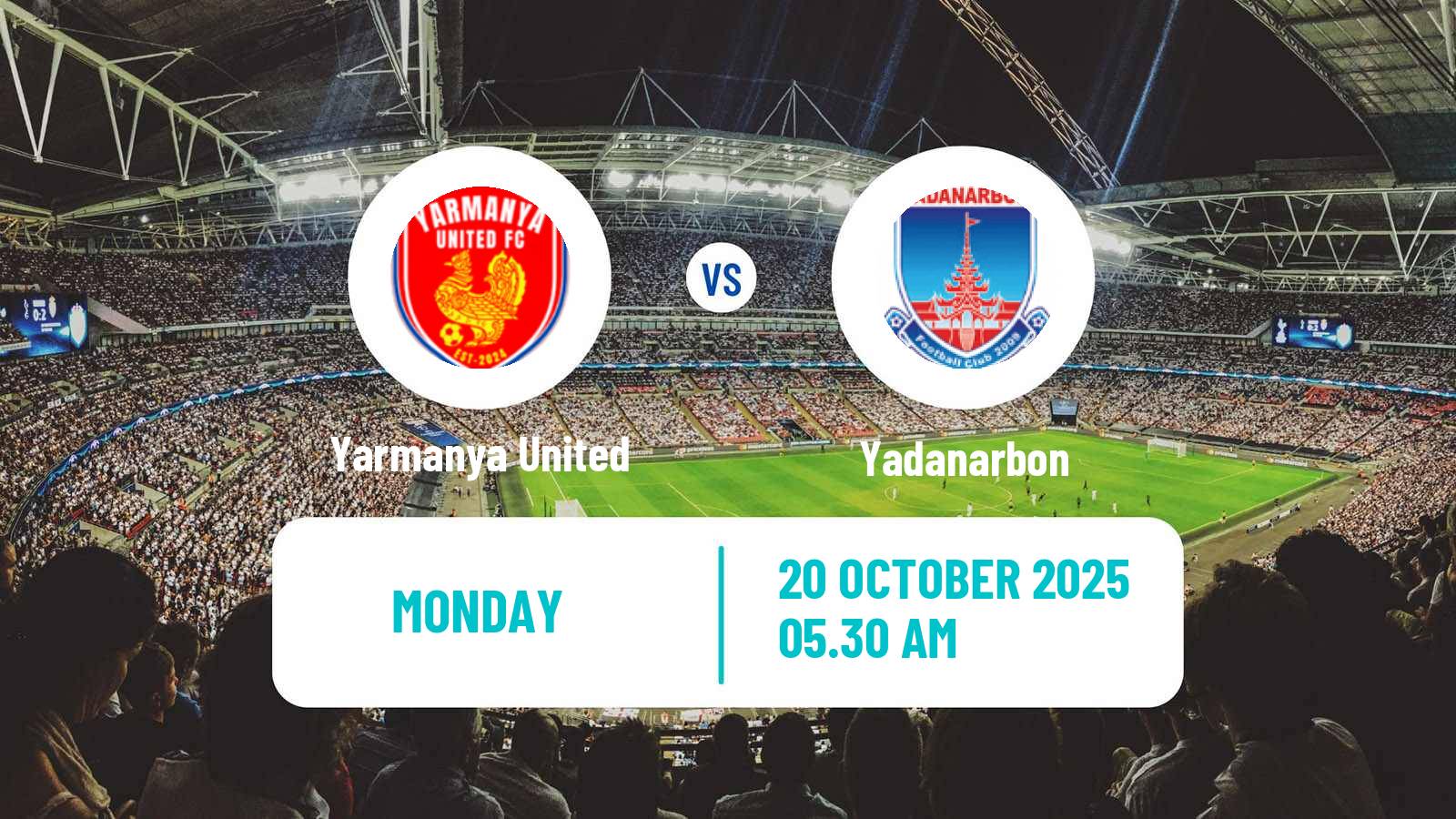 Football Myanmar National League Yarmanya United - Yadanarbon