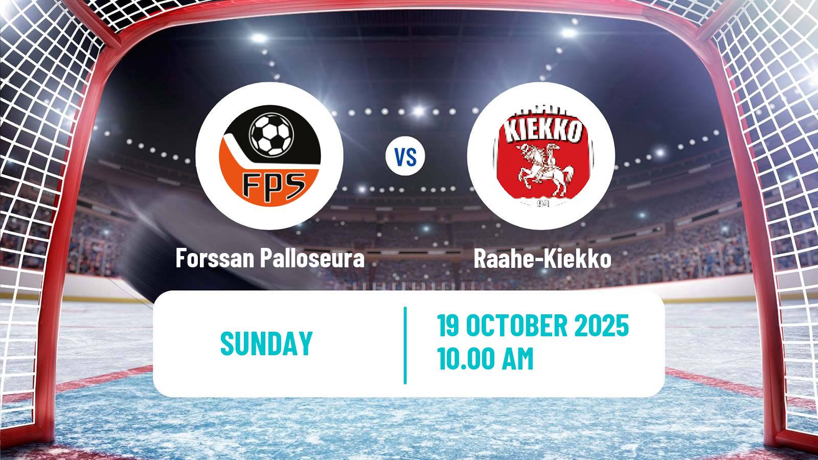 Hockey Finnish Suomi-sarja Forssan Palloseura - Raahe-Kiekko