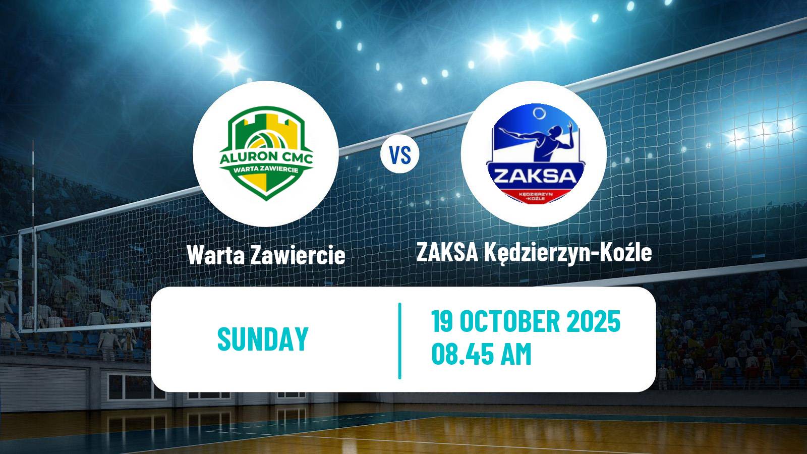 Volleyball Club Friendly Volleyball Warta Zawiercie - ZAKSA Kędzierzyn-Koźle