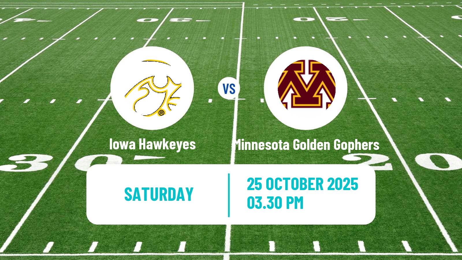 American football NCAA College Football Iowa Hawkeyes - Minnesota Golden Gophers