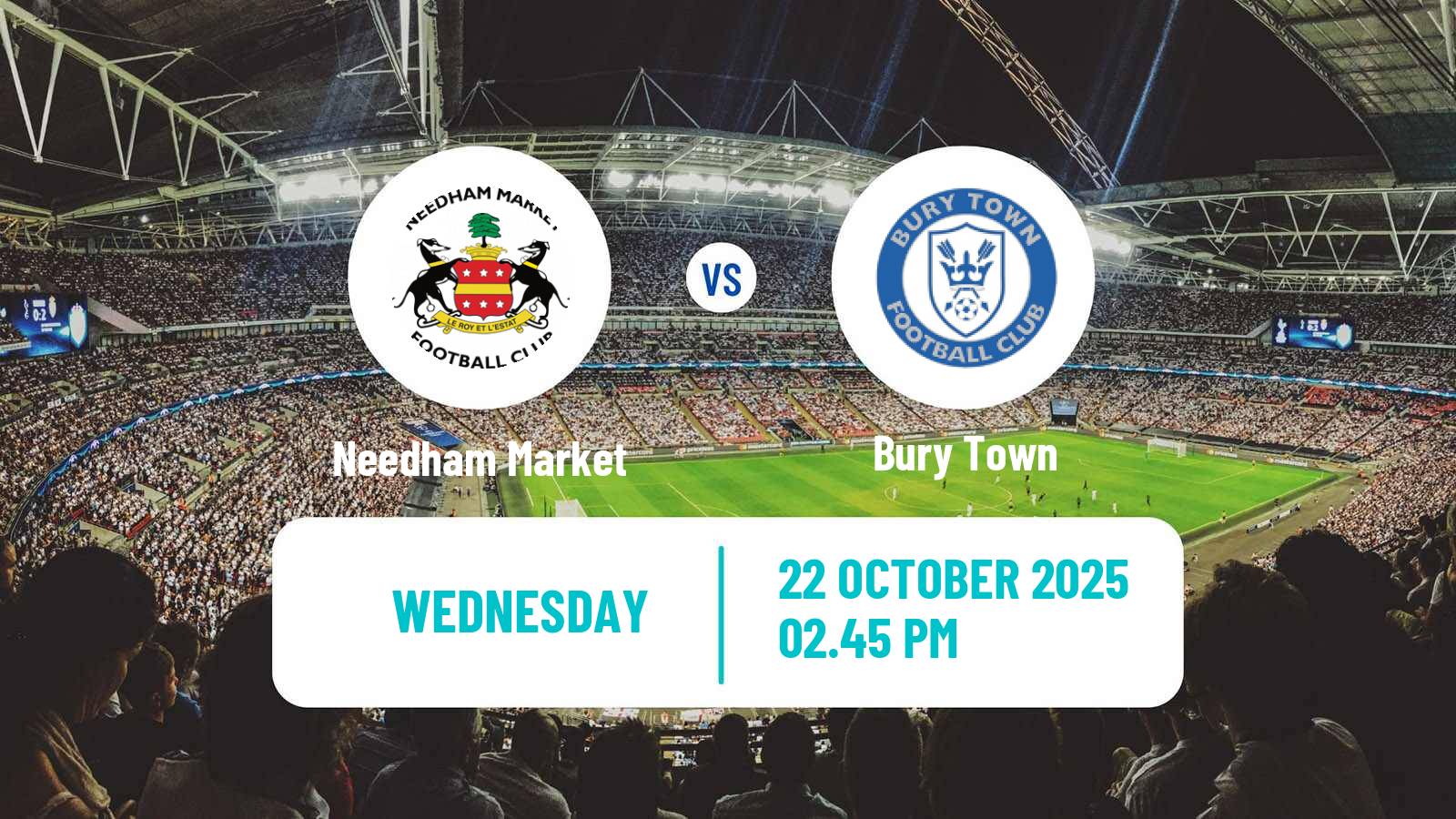 Football English Southern League Central Division Needham Market - Bury Town