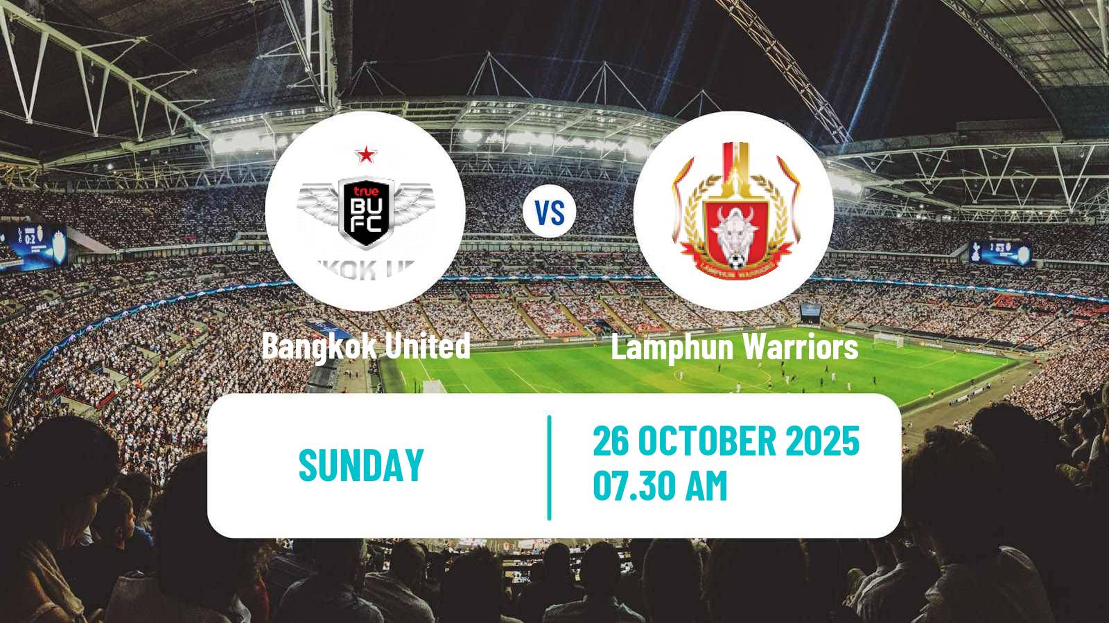 Football Thai League 1 Bangkok United - Lamphun Warriors