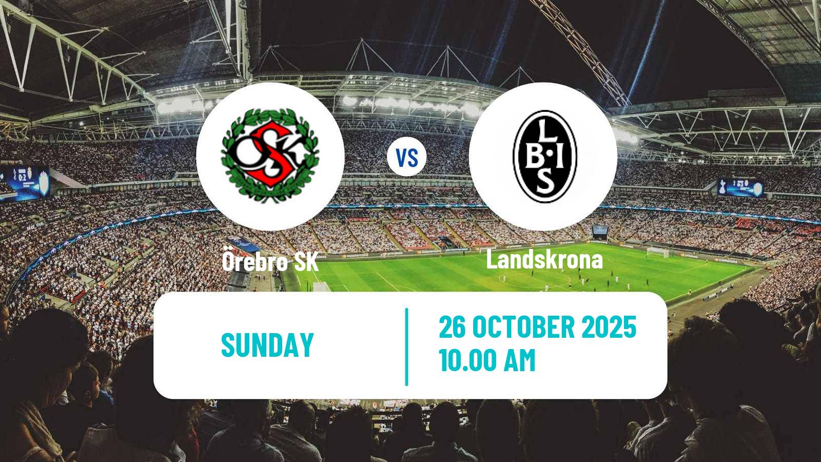 Football Swedish Superettan Örebro - Landskrona
