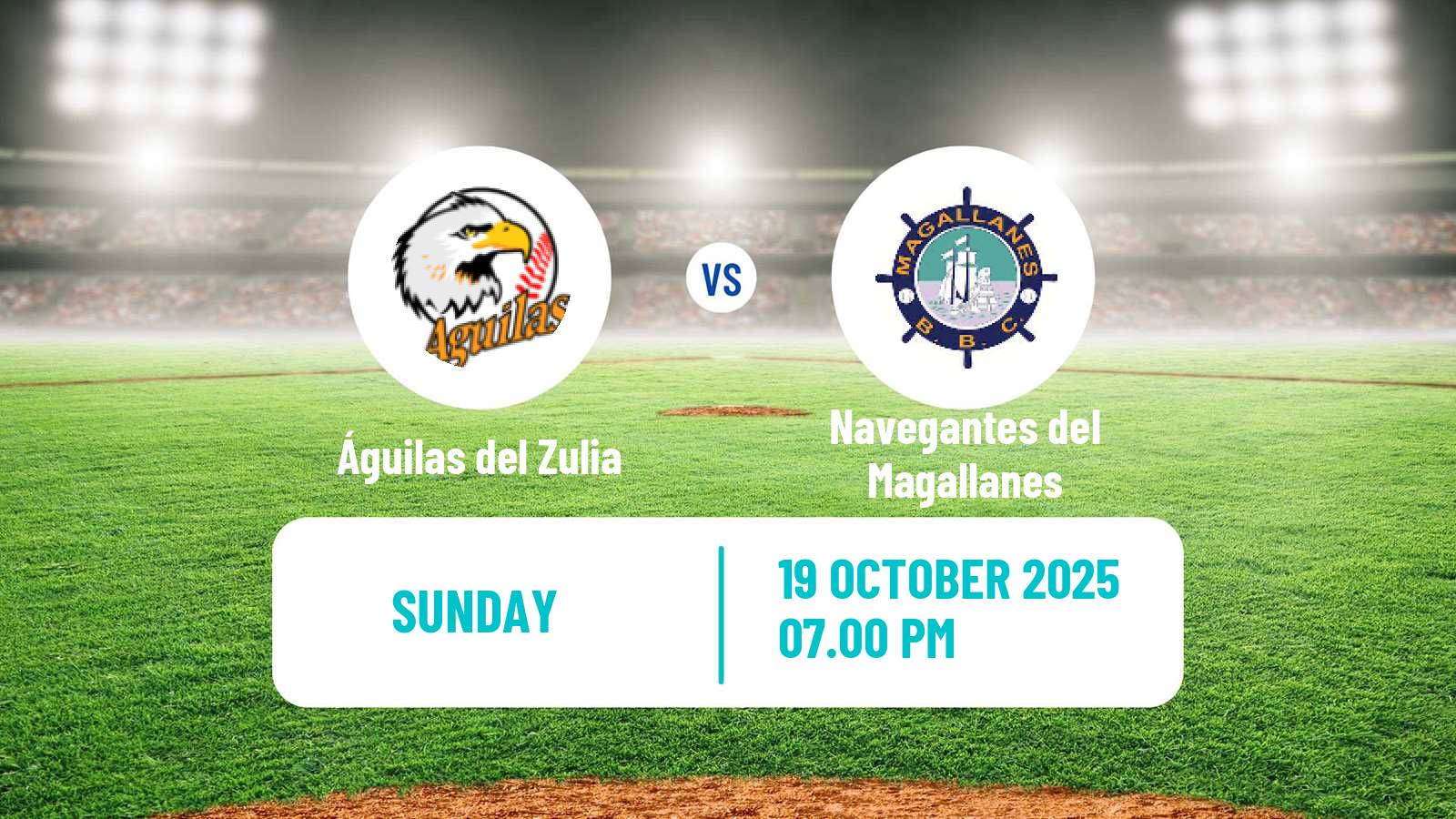 Baseball Venezuelan LVBP Águilas del Zulia - Navegantes del Magallanes