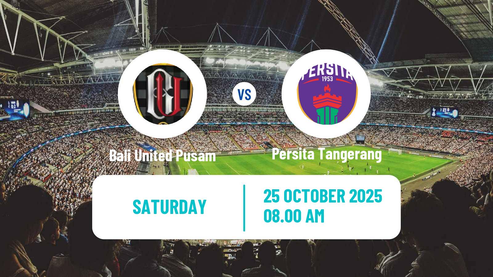 Football Indonesian Liga 1 Bali United Pusam - Persita Tangerang