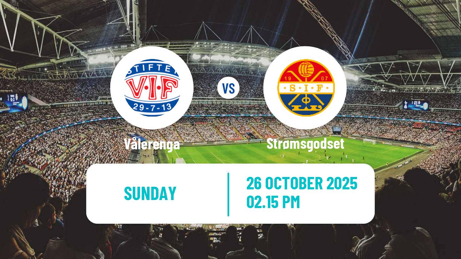 Football Norwegian Eliteserien Vålerenga - Strømsgodset