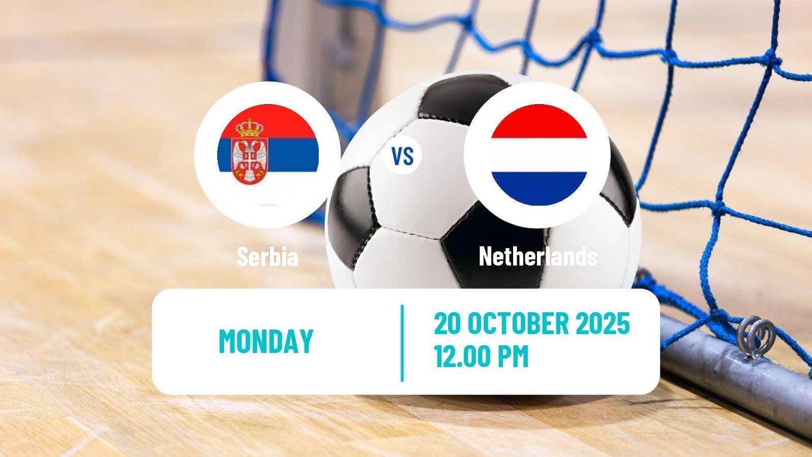 Futsal Friendly International Futsal Serbia - Netherlands