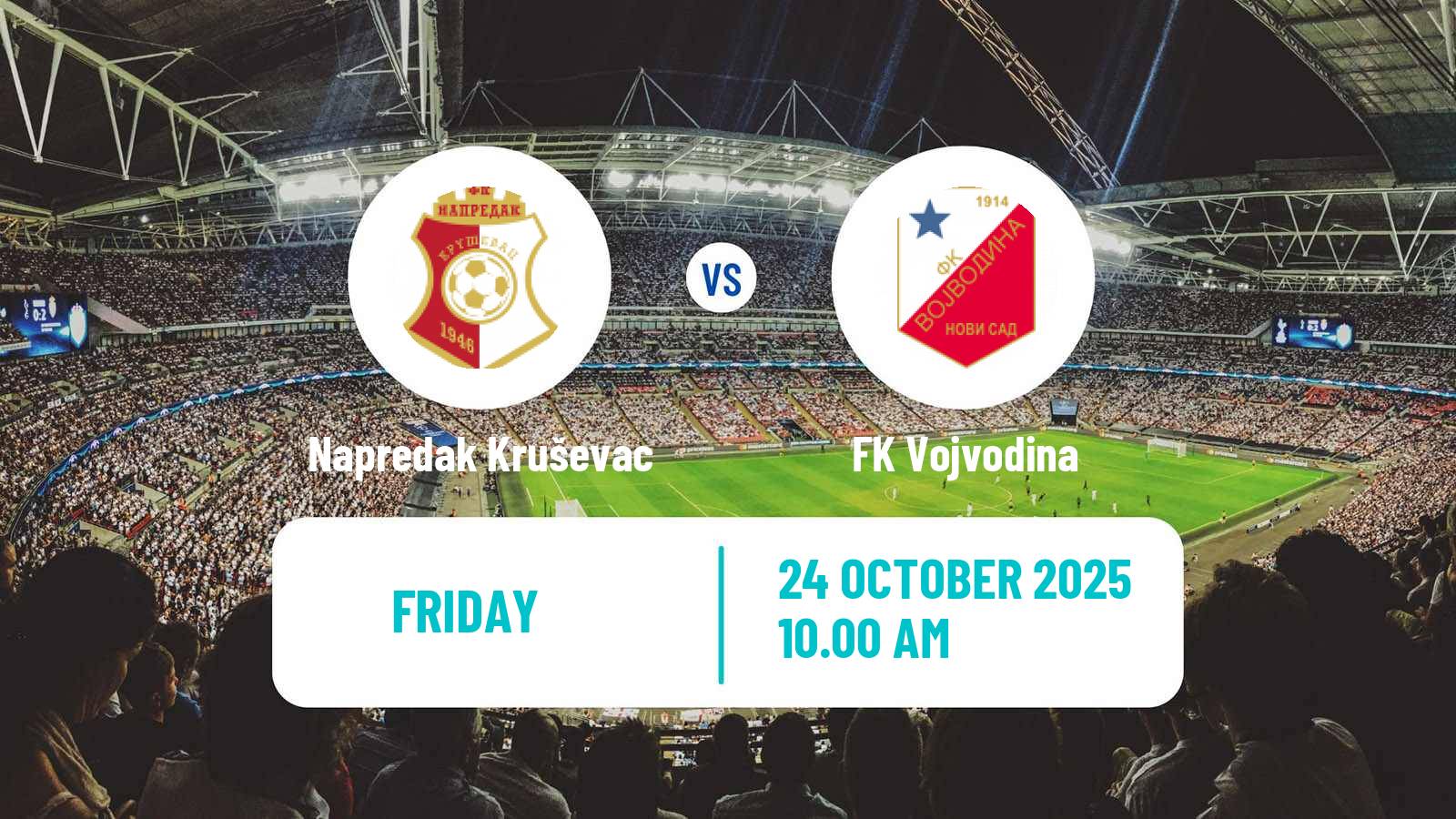 Football Serbian Superliga Napredak Kruševac - Vojvodina