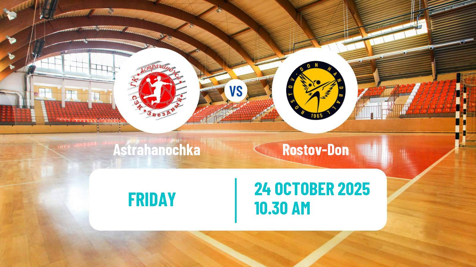 Handball Russian Superleague Handball Women Astrahanochka - Rostov-Don