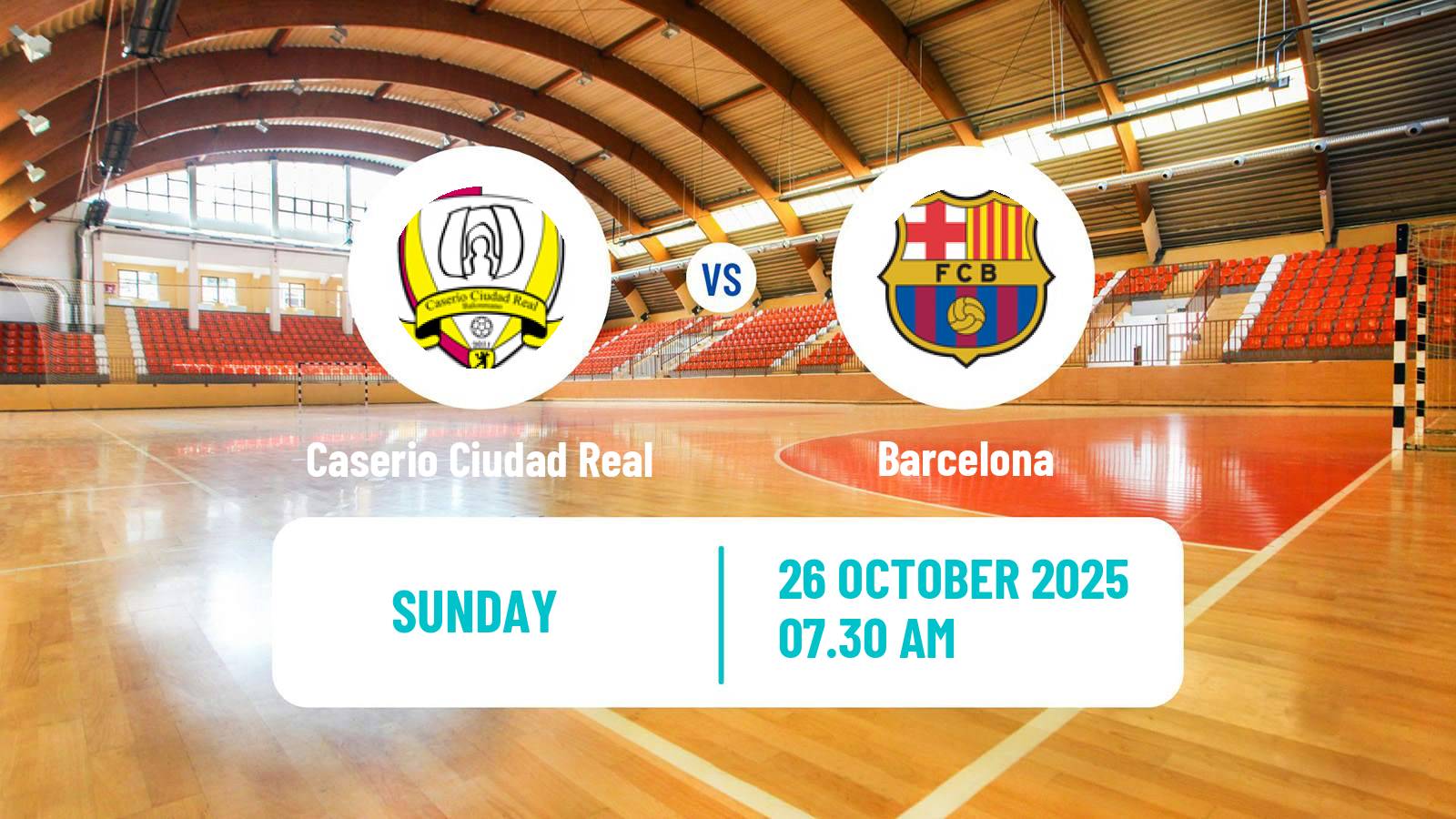 Handball Spanish Liga ASOBAL Caserio Ciudad Real - Barcelona