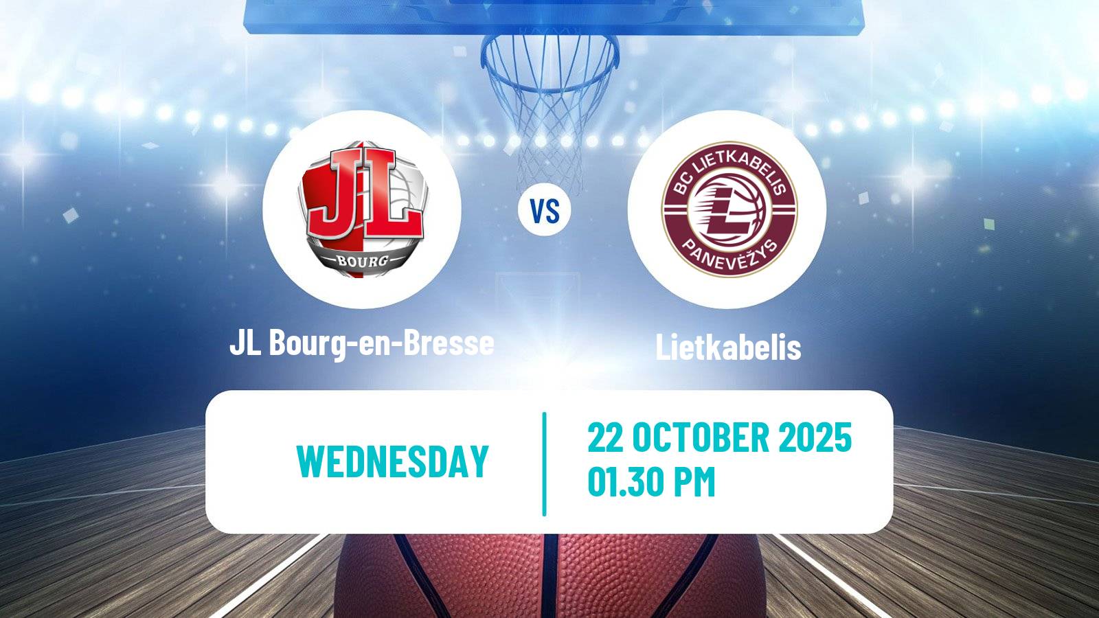 Basketball Eurocup JL Bourg-en-Bresse - Lietkabelis
