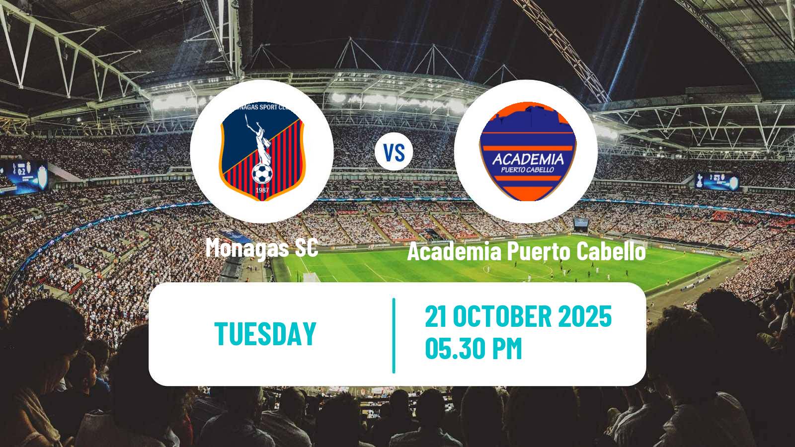 Football Venezuelan Primera Division Monagas - Academia Puerto Cabello