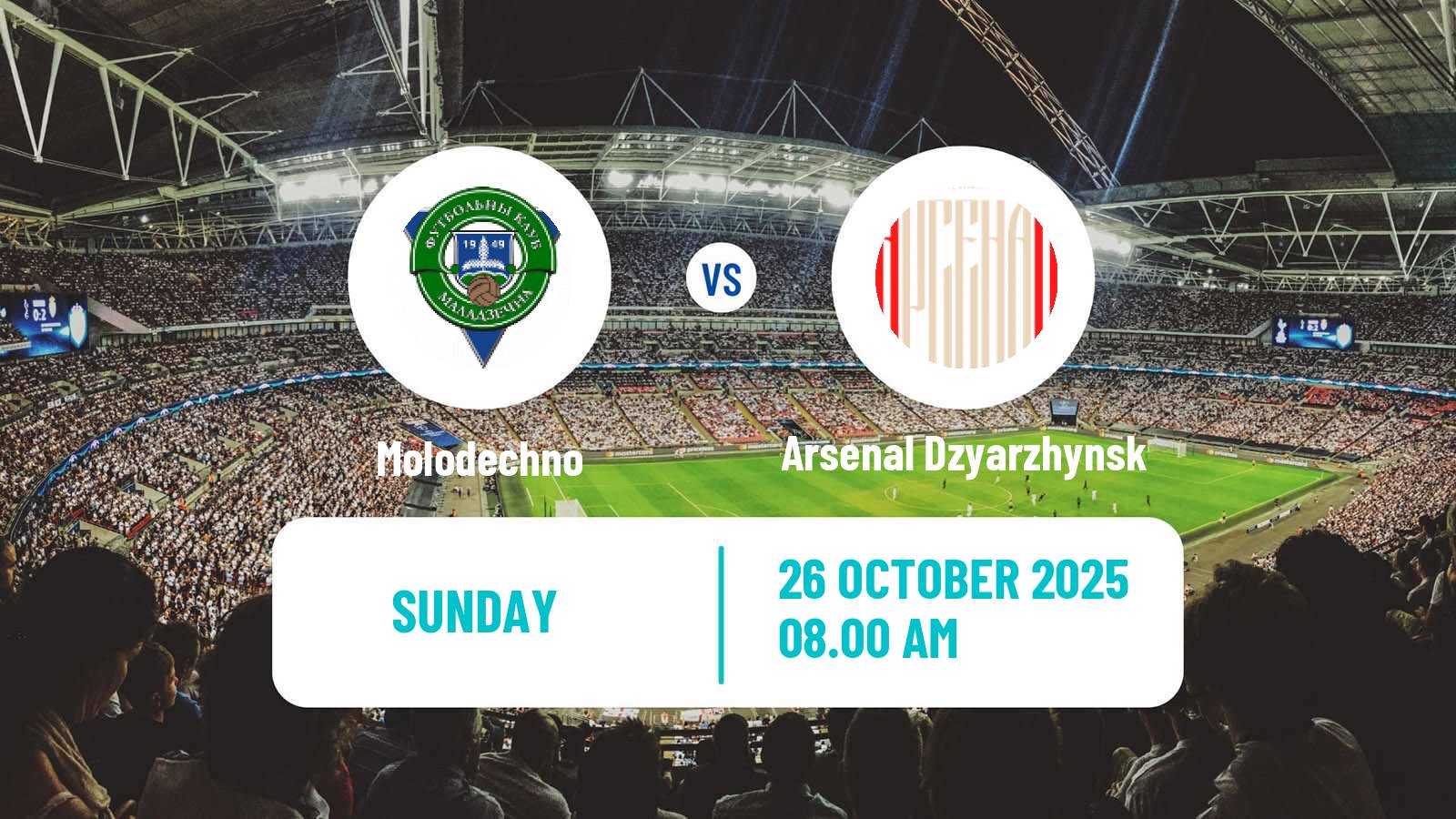 Football Belarusian Vysshaya Liga Molodechno - Arsenal Dzyarzhynsk