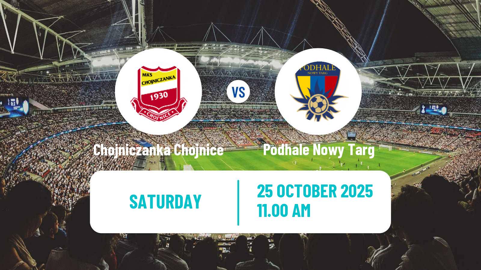 Football Polish Division 2 Chojniczanka Chojnice - Podhale Nowy Targ
