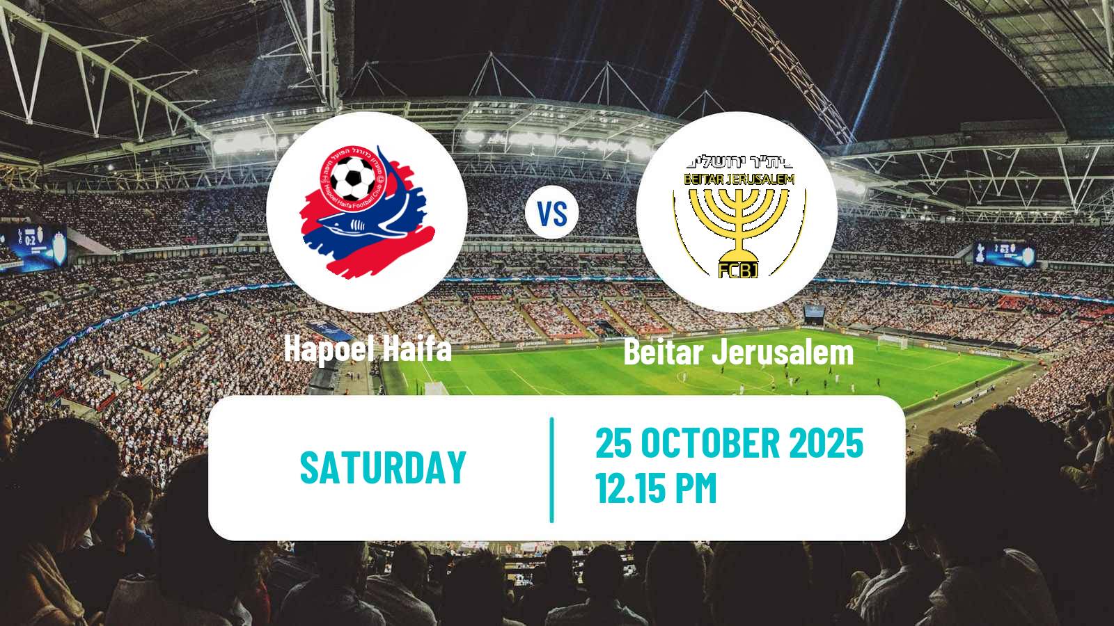 Football Israeli Ligat haAl Hapoel Haifa - Beitar Jerusalem