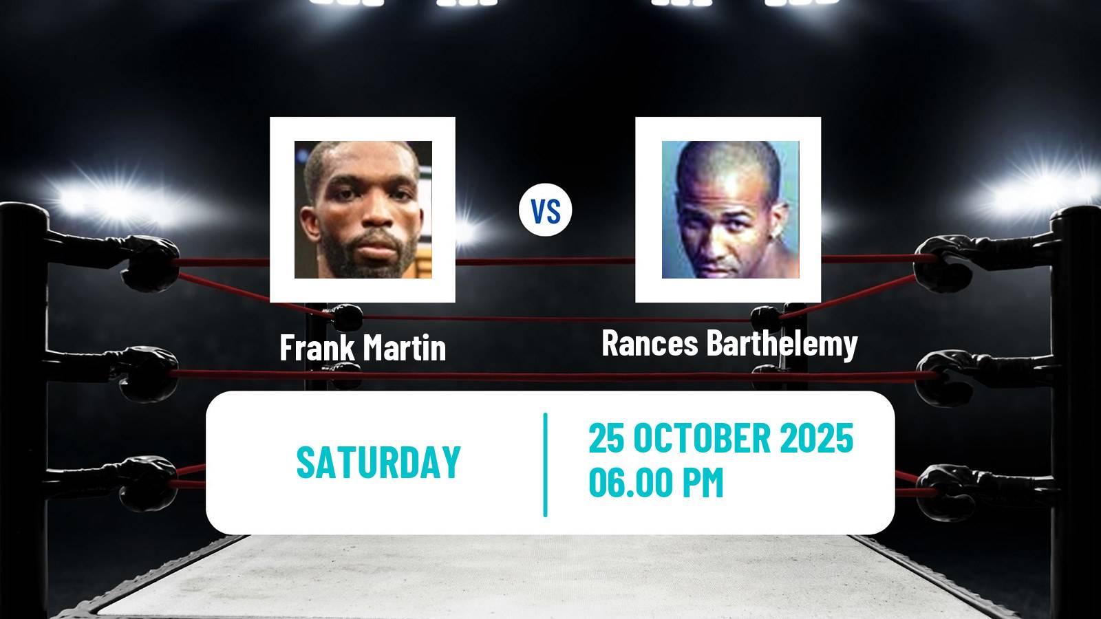 Boxing Super Lightweight Others Matches Men Frank Martin - Rances Barthelemy