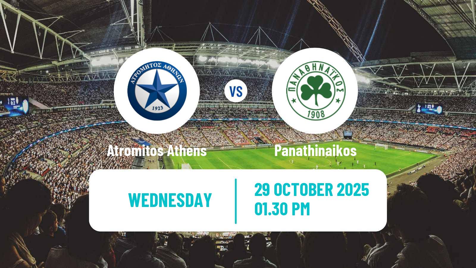 Football Greek Cup Atromitos Athens - Panathinaikos