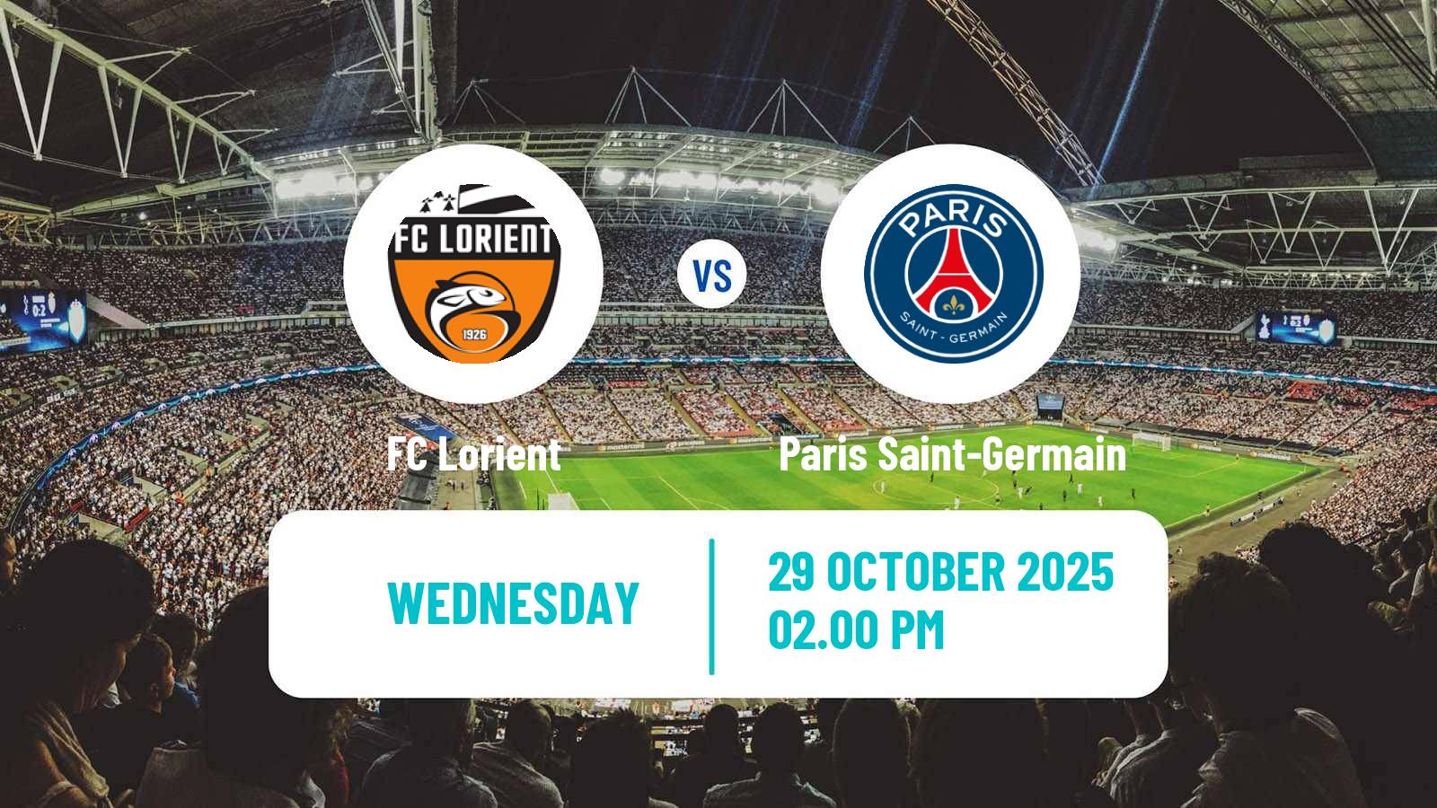 Football French Ligue 1 Lorient - Paris Saint-Germain
