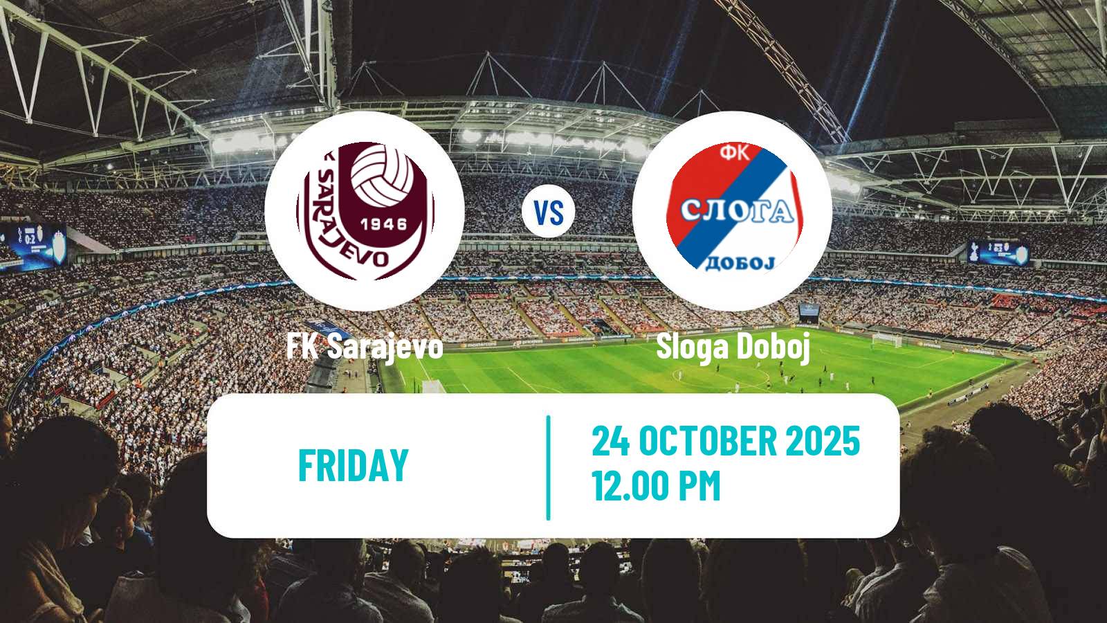 Football Bosnian Premier League Sarajevo - Sloga Doboj