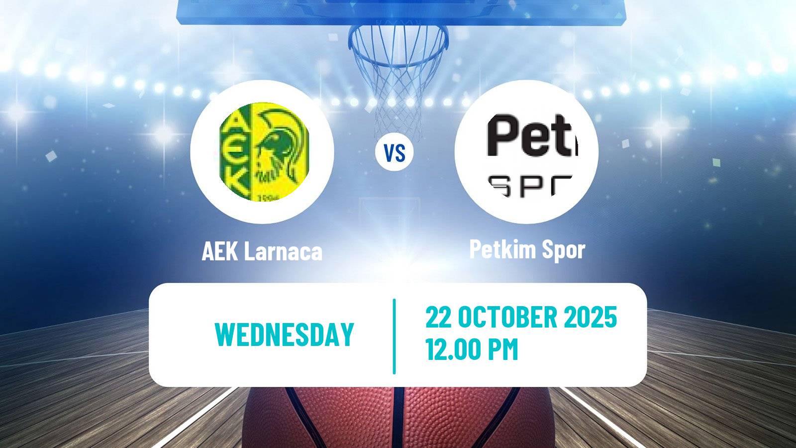 Basketball FIBA Europe Cup AEK Larnaca - Petkim Spor