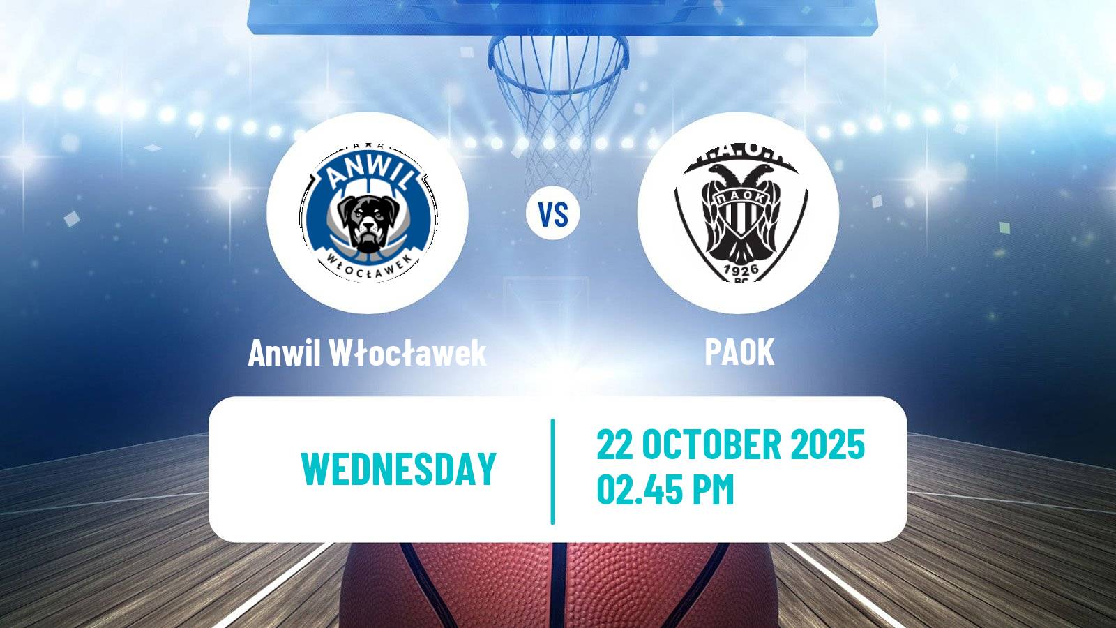 Basketball FIBA Europe Cup Anwil Włocławek - PAOK