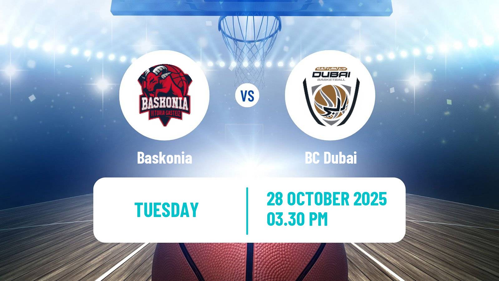 Basketball Euroleague Baskonia - Dubai