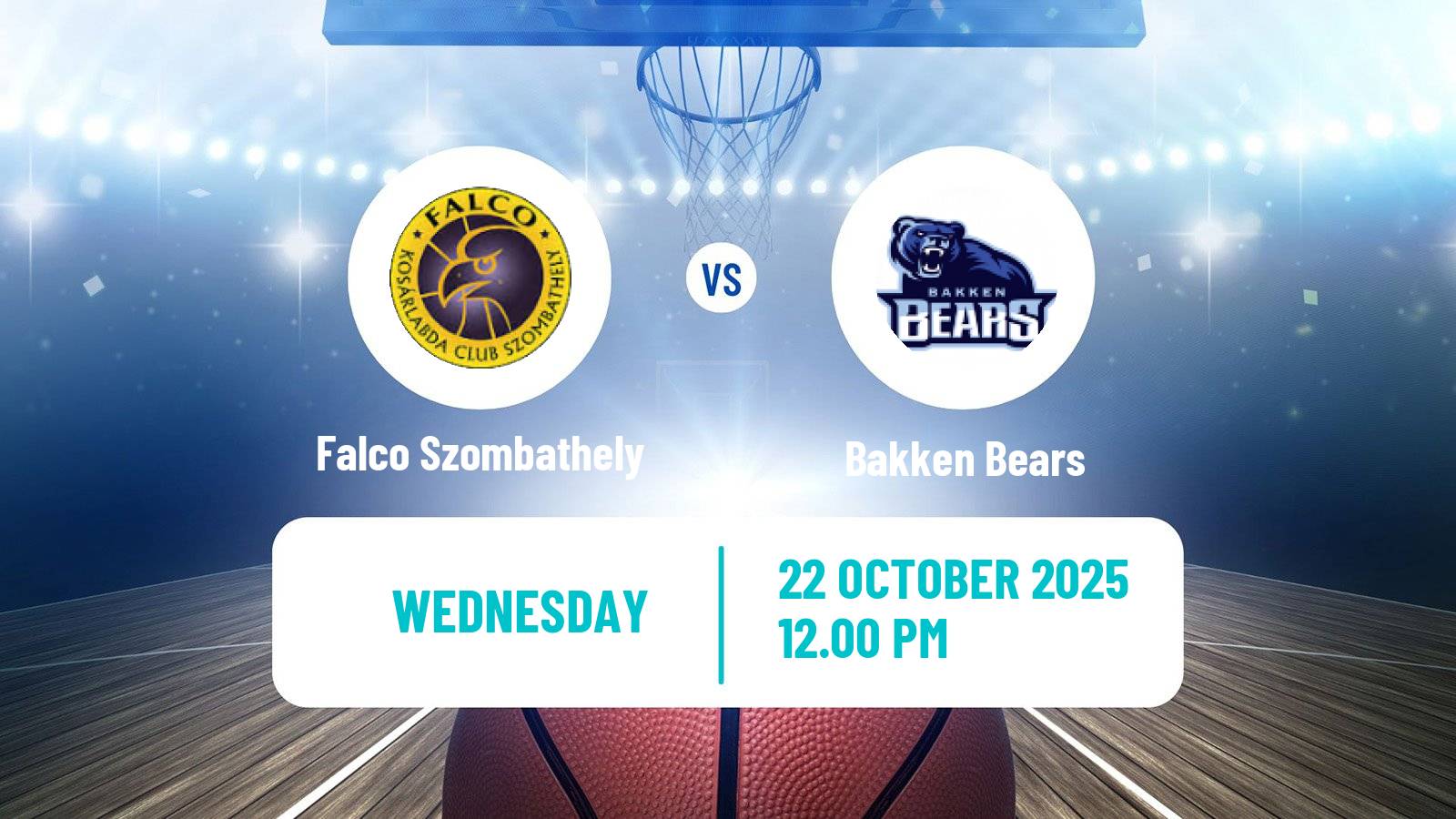 Basketball FIBA Europe Cup Falco Szombathely - Bakken Bears