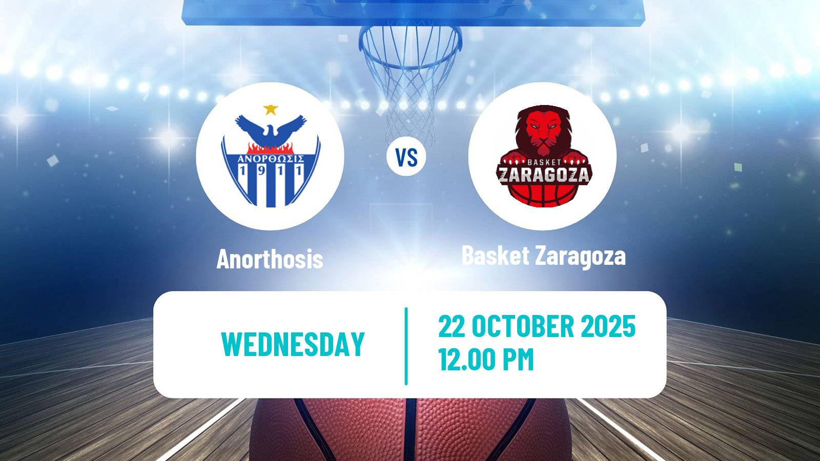 Basketball FIBA Europe Cup Anorthosis - Basket Zaragoza