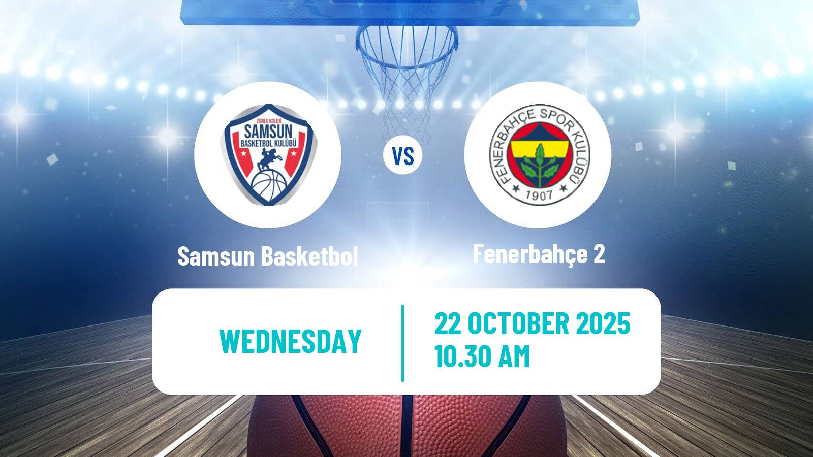 Basketball Turkish TKBL Women Samsun Basketbol - Fenerbahçe 2 Basketball Turkish TKBL Women Samsun Basketbol - Fenerbahçe 2