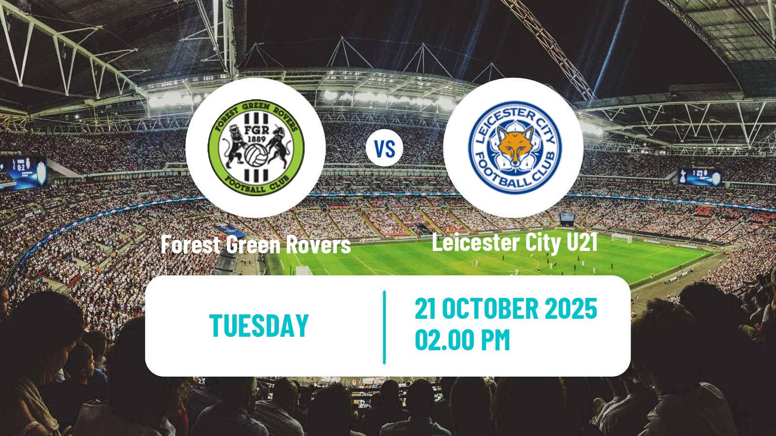 Football English National League Cup Forest Green Rovers - Leicester City U21