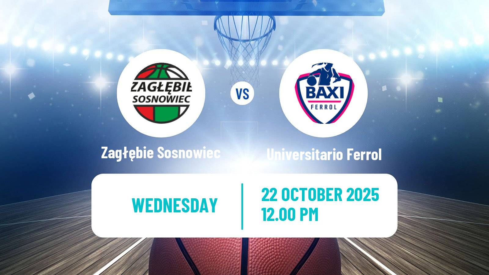 Basketball Eurocup Women Zagłębie Sosnowiec - Universitario Ferrol