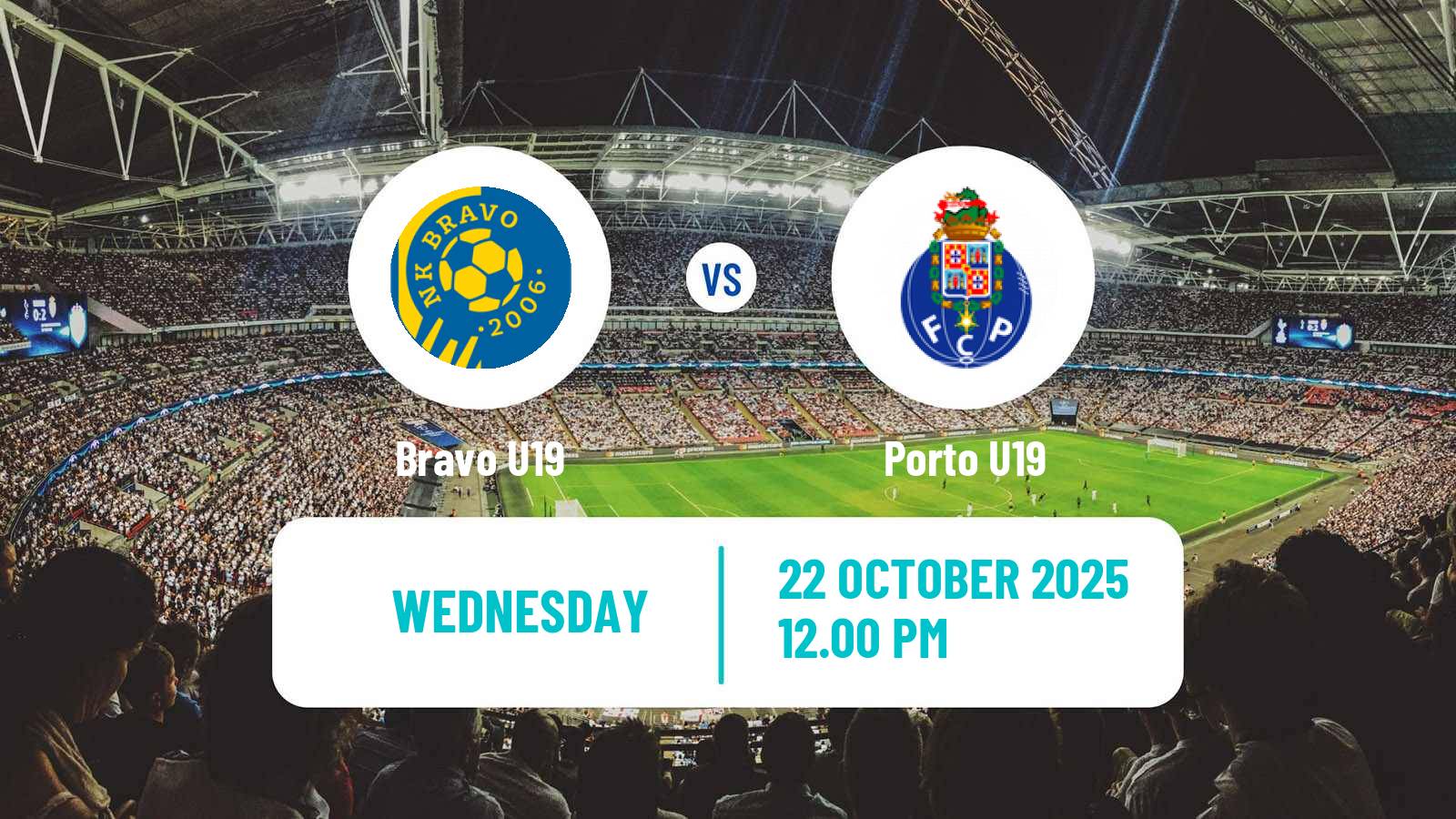 Football UEFA Youth League Bravo U19 - Porto U19 Football UEFA Youth League Bravo U19 - Porto U19