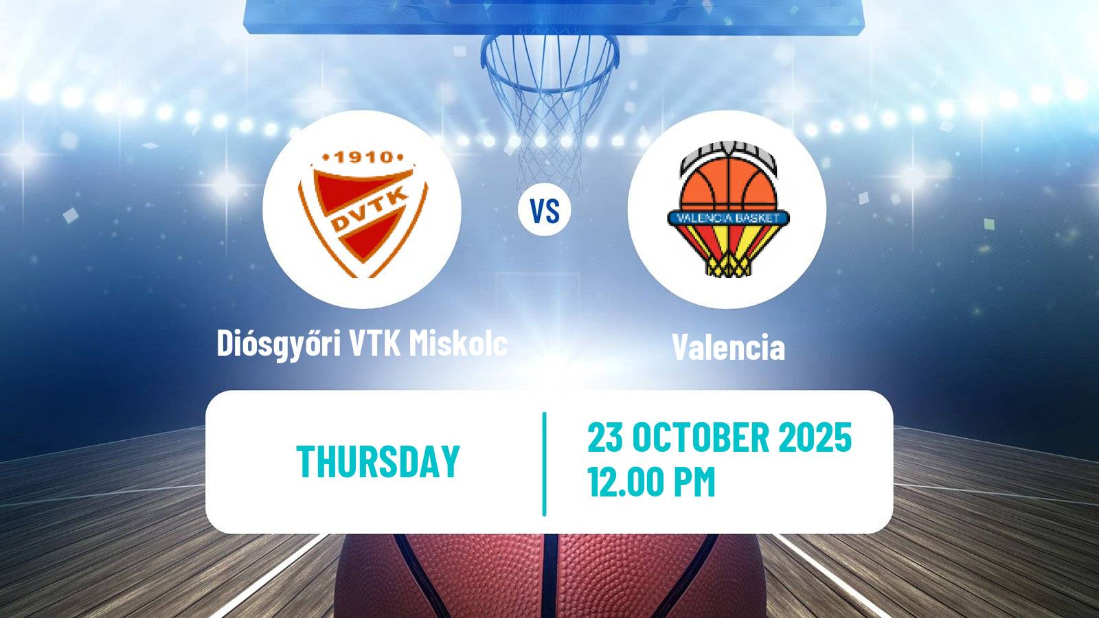Basketball Euroleague Women Diósgyőri VTK Miskolc - Valencia
