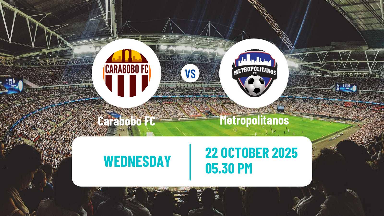 Football Venezuelan Primera Division Carabobo - Metropolitanos