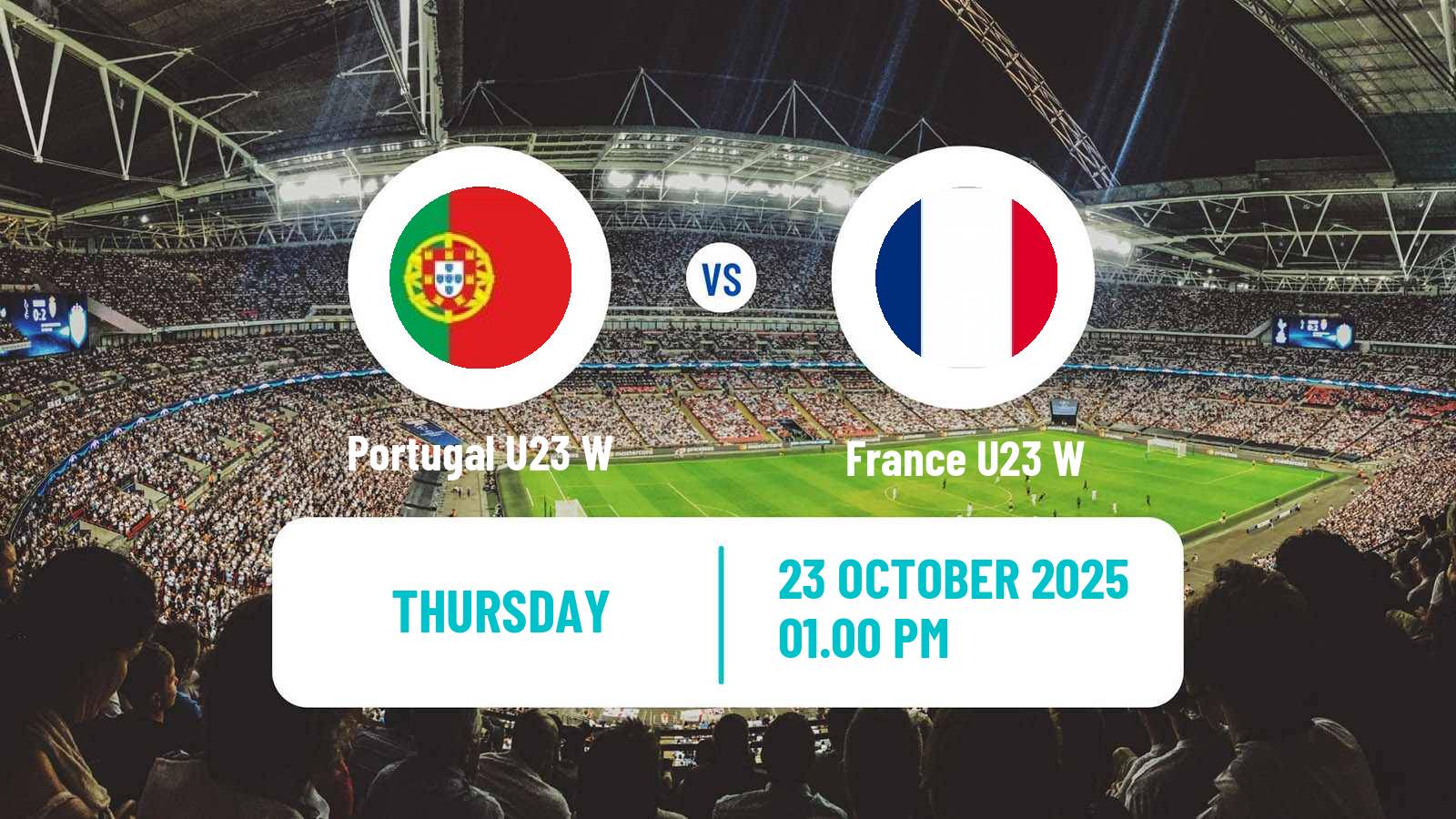 Football Friendly International Women Portugal U23 W - France U23 W