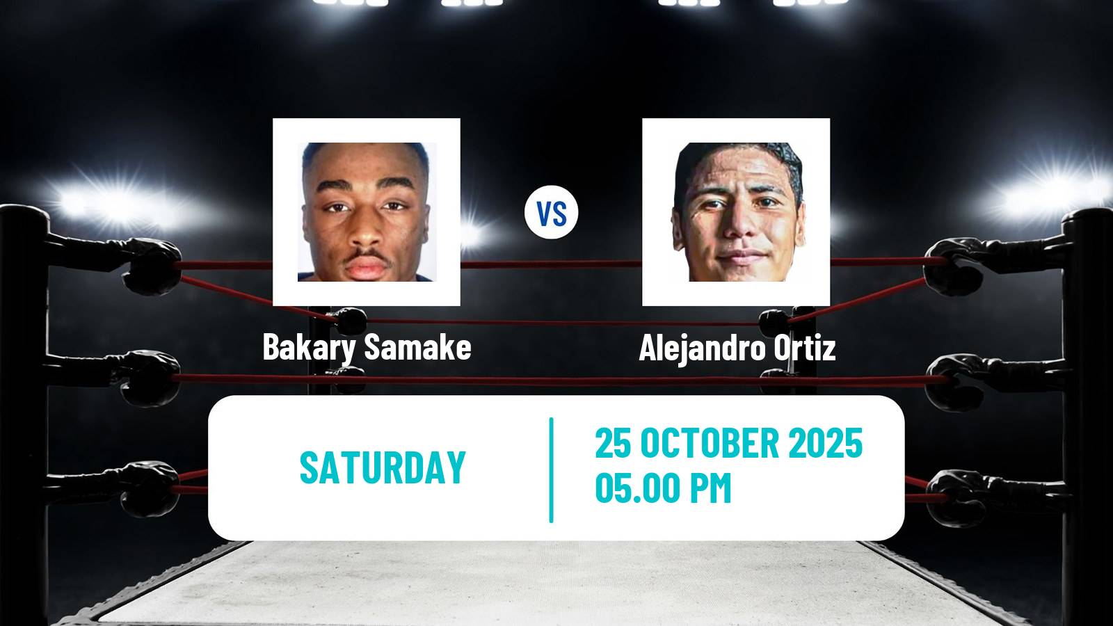 Boxing Super Welterweight Others Matches Men Bakary Samake - Alejandro Ortiz