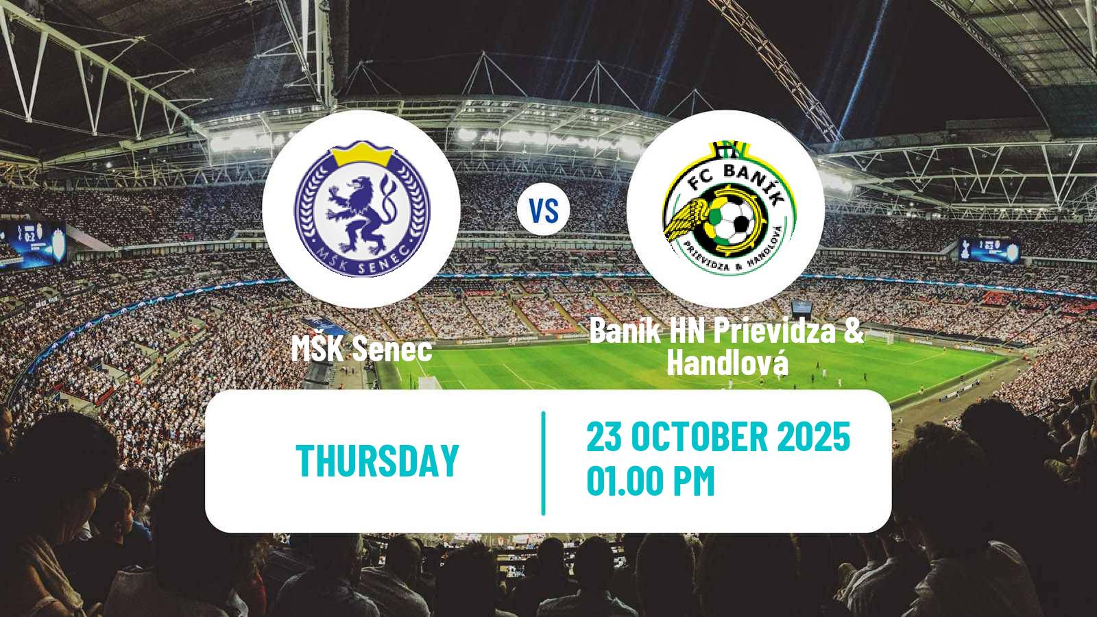 Football Slovak 3 Liga West MŠK Senec - Baník HN Prievidza & Handlová