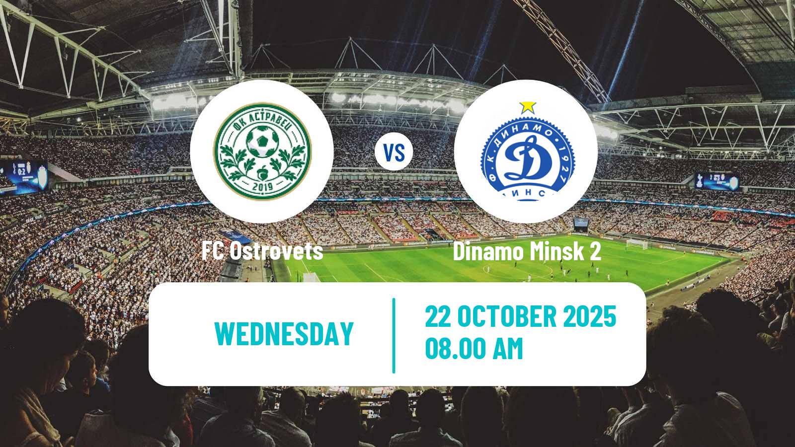 Football Belarusian Pershaya Liga Ostrovets - Dinamo Minsk 2