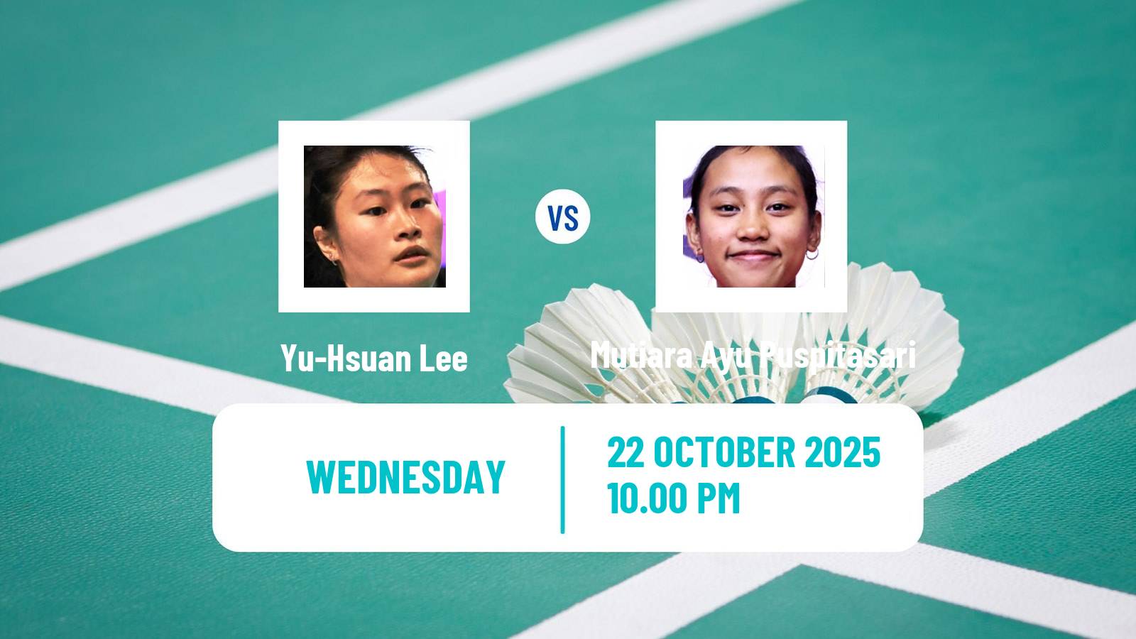 Badminton BWF World Tour Indonesia Masters 3 Women Yu-Hsuan Lee - Mutiara Ayu Puspitasari