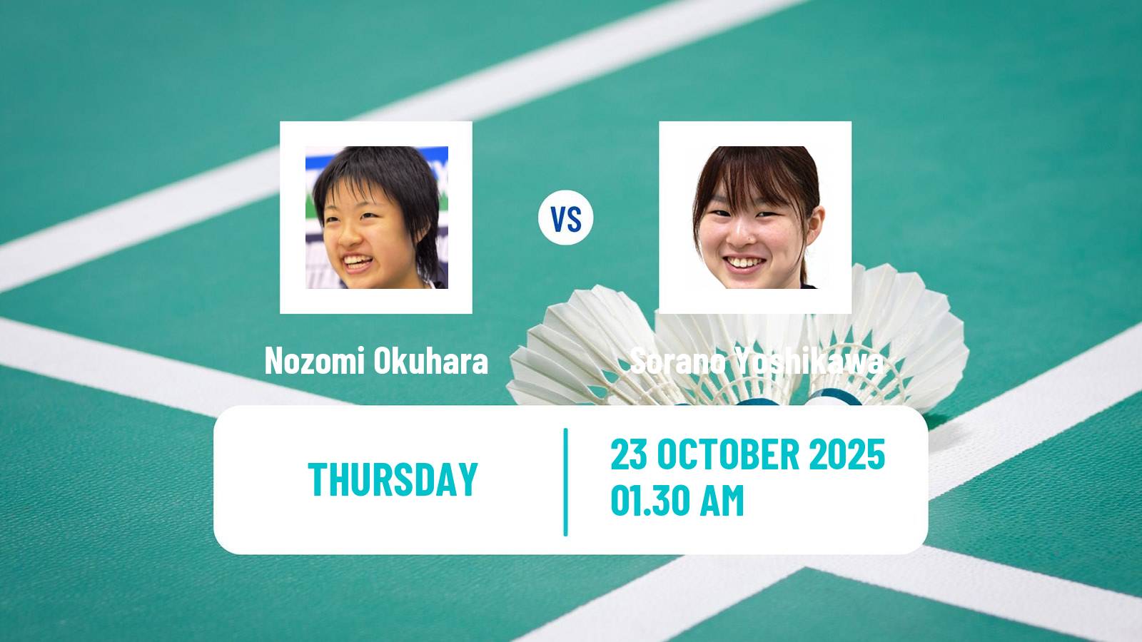 Badminton BWF World Tour Indonesia Masters 3 Women Nozomi Okuhara - Sorano Yoshikawa