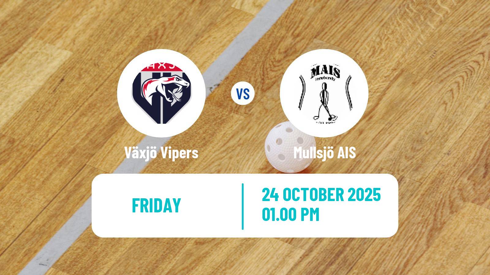 Floorball Swedish Superligan Floorball Växjö Vipers - Mullsjö AIS